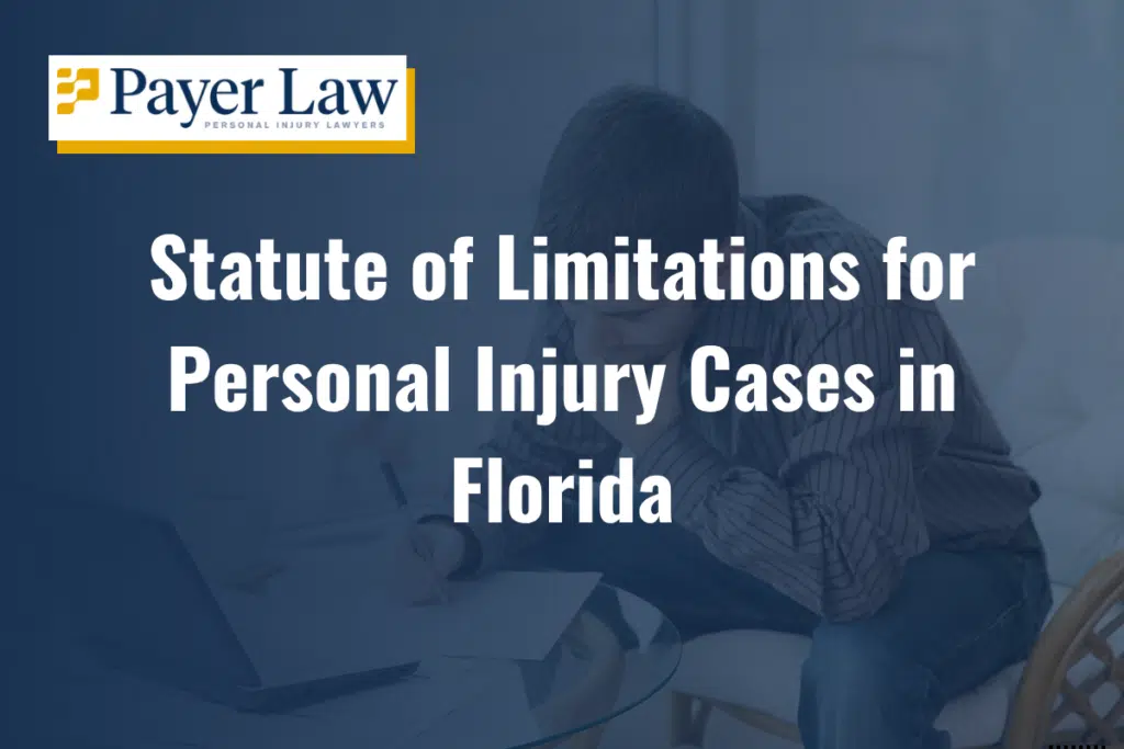 a graphic with the words statute of limitations for personal injury cases in Florida