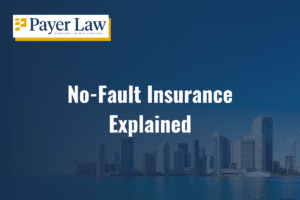 Florida no-fault insurance explained
