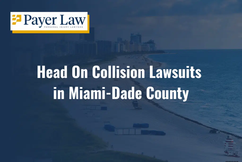 head on collision lawsuits in Miami-Dade County