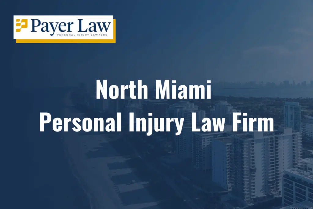 North Miami personal injury law firm