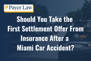 should you take the first settlement offer from insurance after a Miami car accident