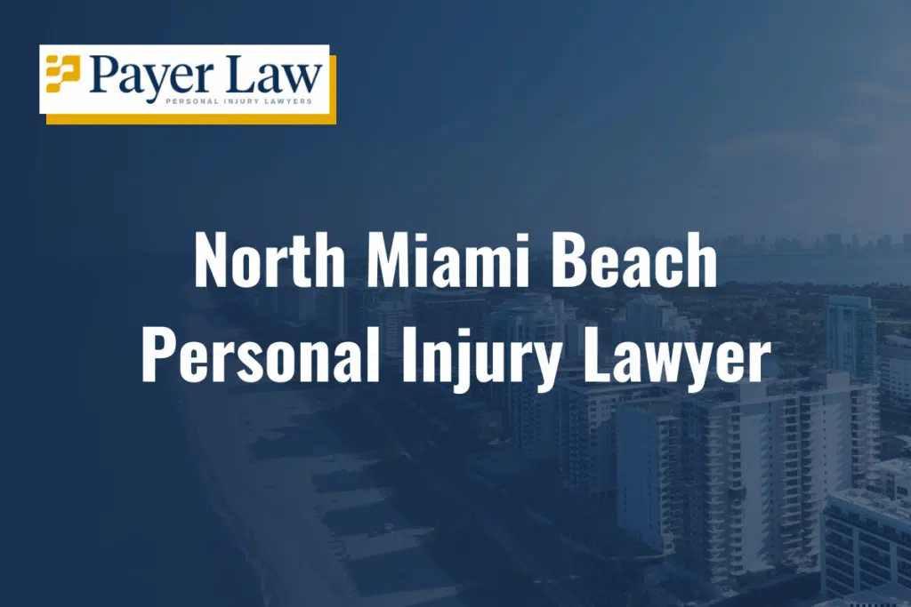 North Miami Beach personal injury lawyer