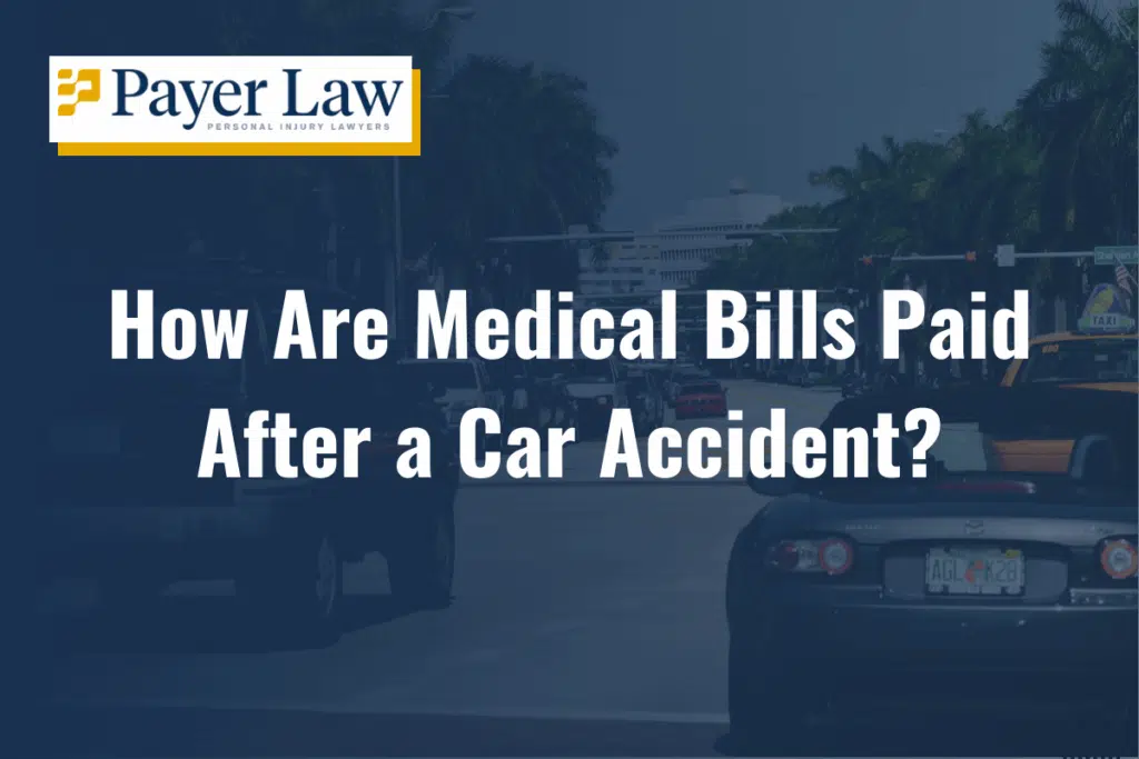 how are medical bills paid after a car accident in Miami