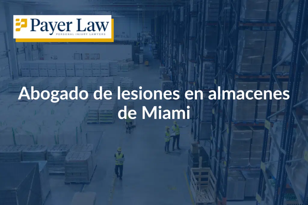 Abogado de lesiones en almacenes de Miami
