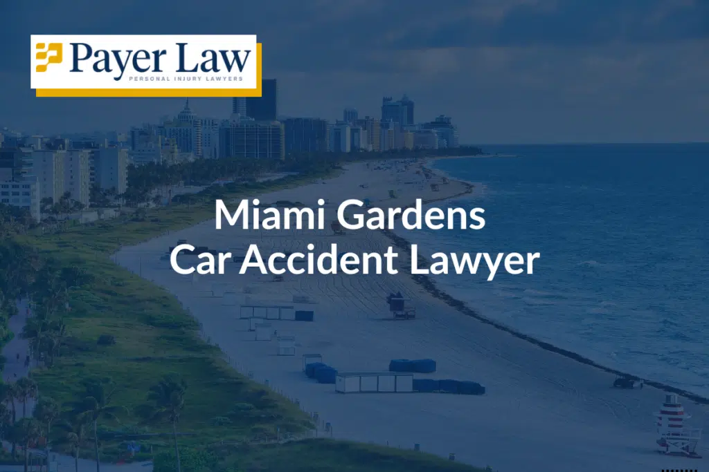 Miami Gardens Car Accident Lawyer