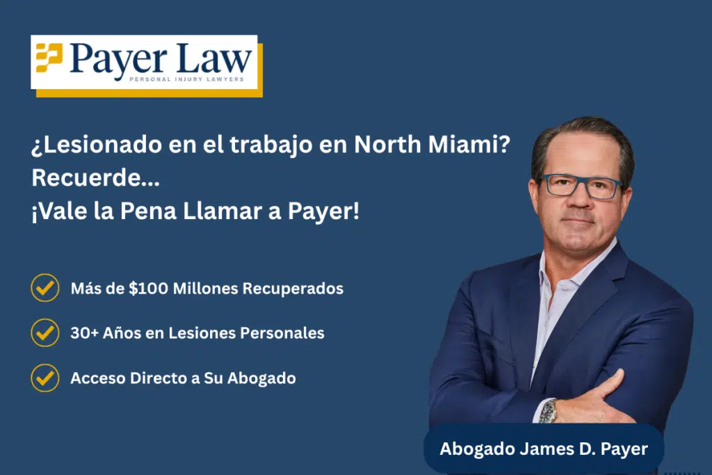 Abogado de lesiones laborales en North Miami