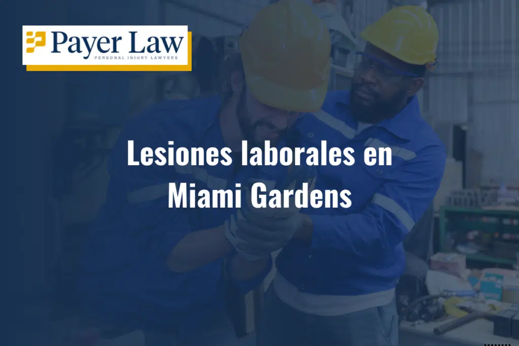Lesiones laborales en Miami Gardens